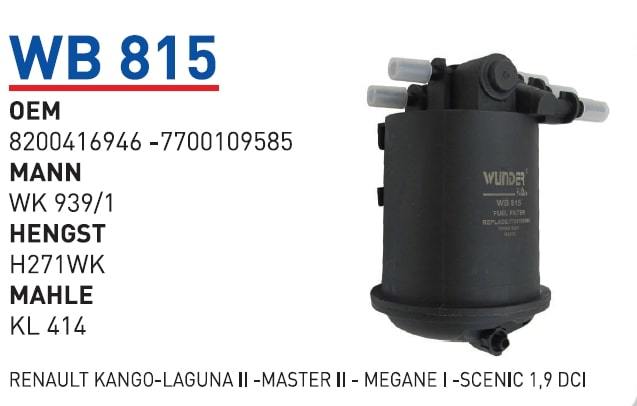WUNDER WB815 MAZOT FİLTRESİ - RENAULT KANGO-LAGUNA II -MASTER II